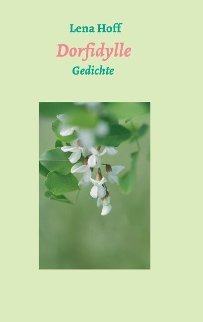 Dorfidylle: Gedichte (Paperback)