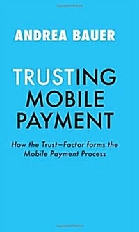 Trusting Mobile Payment (Paperback)