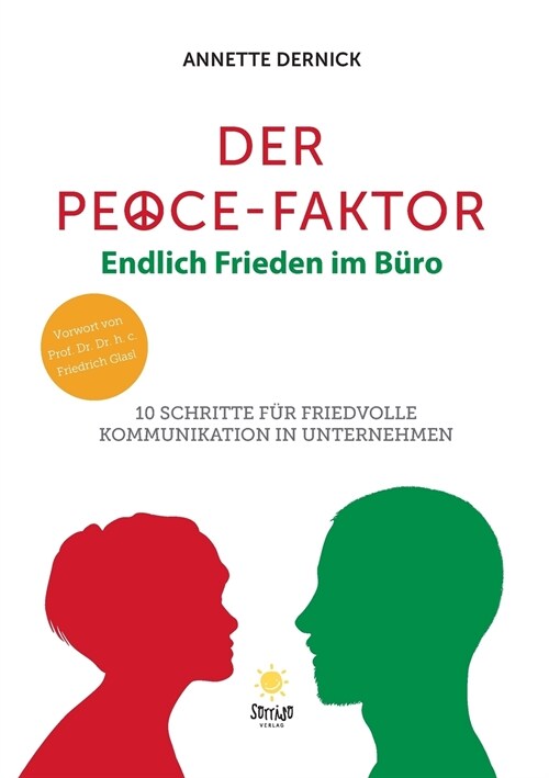 Der Peace-Faktor: Endlich Frieden Im B?o (Paperback)