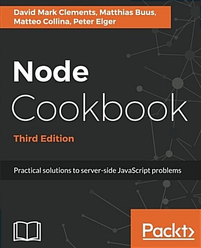 Node Cookbook - Third Edition (Paperback, 3 Revised edition)