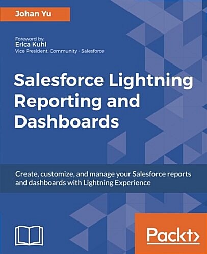 Salesforce Lightning Reporting and Dashboards (Paperback)