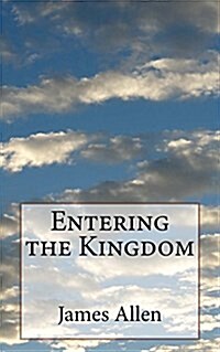 Entering the Kingdom (Paperback)