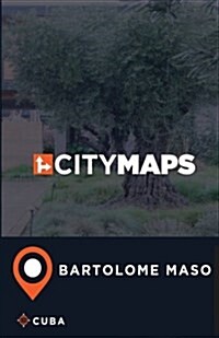 City Maps Bartolome Maso Cuba (Paperback)