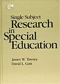 Single Subject Research in Special Education (Hardcover)