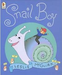 Snail Boy: An Adventure in Slow Motion (Paperback)