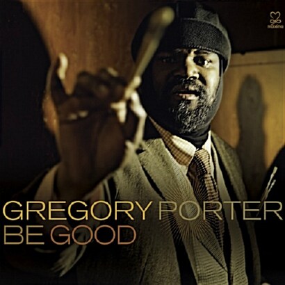 [수입] Gregory Porter - Be Good