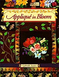 Applique in Bloom (Paperback, Reprint)