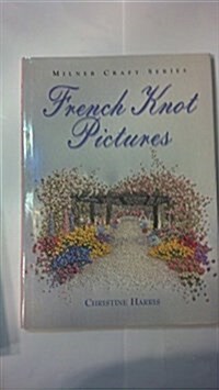 French Knot Pictures (Hardcover)
