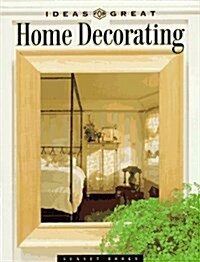 [중고] Ideas for Great Home Decorating (Paperback)