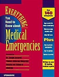 Everything You Need to Know About Medical Emergencies (Paperback, Reprint)