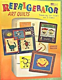 Refrigerator Art Quilts (Paperback)