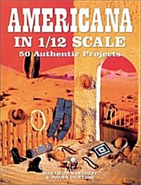 Americana in 1/12 Scale (Paperback)