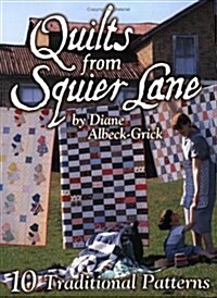 Quilts from Squier Lane (Paperback)