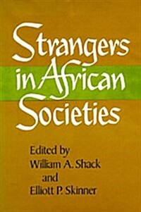 Strangers in African Societies (Paperback)