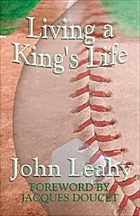 Living a Kings Life (Hardcover)