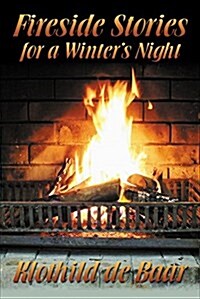 Fireside Stories for a Winters Night (Paperback)