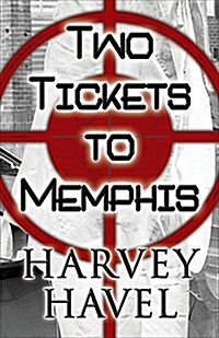 Two Tickets to Memphis (Paperback)