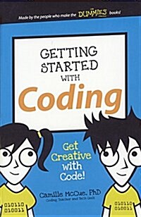 Getting Started with Coding: Get Creative with Code! (Prebound, Bound for Schoo)
