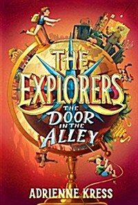 The Explorers: The Door in the Alley (Paperback)