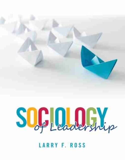 Sociology of Leadership (Paperback)