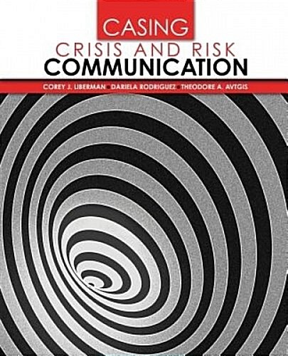 Casing Crisis and Risk Communication (Paperback)