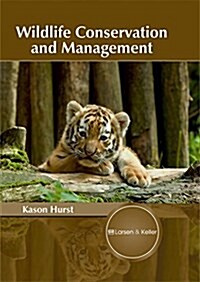 Wildlife Conservation and Management (Hardcover)