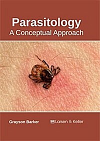 Parasitology: A Conceptual Approach (Hardcover)