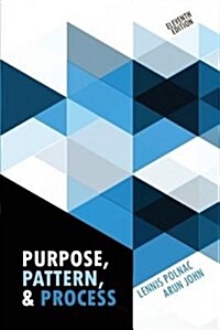 Purpose, Pattern, and Process (Paperback, 11)