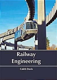 Railway Engineering (Hardcover)