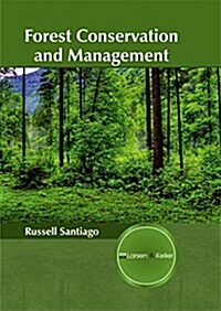 Forest Conservation and Management (Hardcover)