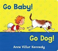 Go Baby! Go Dog! (Board Books)