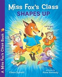 Miss Fox's Class Shapes Up (Paperback)