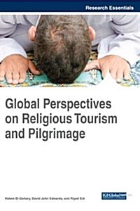 Global Perspectives on Religious Tourism and Pilgrimage (Hardcover)