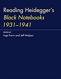 Reading Heideggers Black Notebooks 1931-1941 (Paperback)