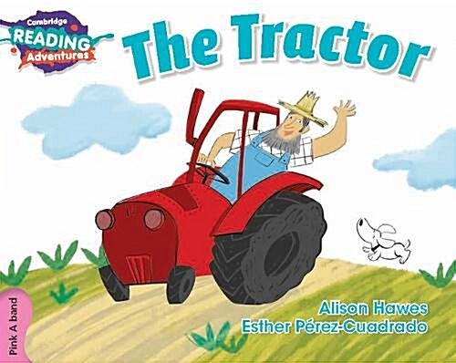 Cambridge Reading Adventures The Tractor Pink A Band (Paperback, New ed)