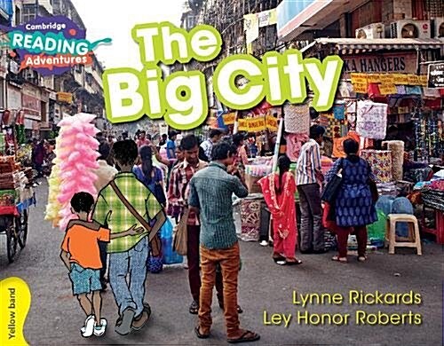 Cambridge Reading Adventures The Big City Yellow Band (Paperback, New ed)