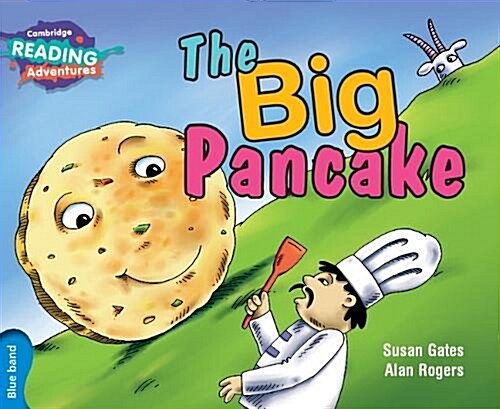Cambridge Reading Adventures The Big Pancake Blue Band (Paperback, New ed)