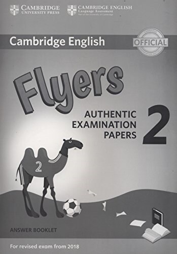 Cambridge English Young Learners 2 for Revised Exam from 2018 Flyers Answer Booklet : Authentic Examination Papers (Paperback)