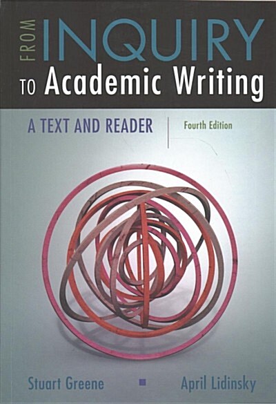 From Inquiry to Academic Writing (Paperback, 4th)