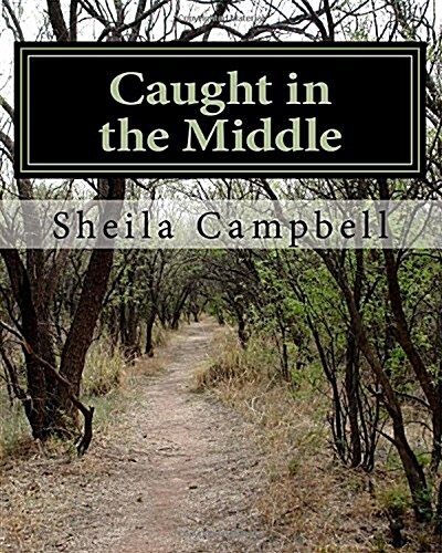 Caught in the Middle (Paperback)