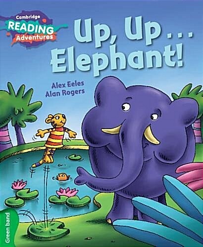 Cambridge Reading Adventures Up, Up...Elephant! Green Band (Paperback, New ed)
