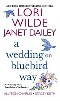 A Wedding on Bluebird Way (Mass Market Paperback)