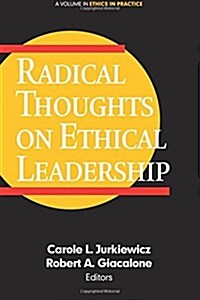 Radical Thoughts on Ethical Leadership (Paperback)