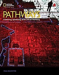 Pathways: Listening, Speaking, and Critical Thinking 4 (Paperback, 2)
