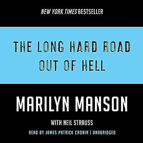 The Long Hard Road Out of Hell Lib/E (Audio CD)