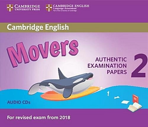 Cambridge English Young Learners 2 for Revised Exam from 2018 Movers Audio CDs : Authentic Examination Papers (CD-Audio)