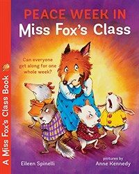 Peace Week in Miss Fox's Class (Paperback)