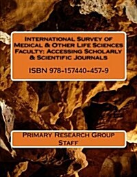 International Survey of Medical & Other Life Sciences Faculty (Paperback)