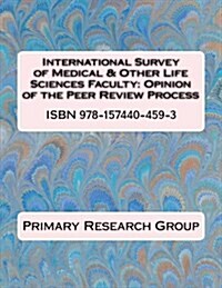 International Survey of Medical & Other Life Sciences Faculty (Paperback)