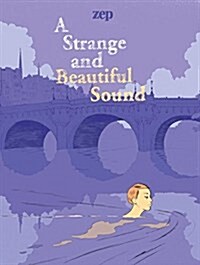 A Strange and Beautiful Sound (Hardcover)